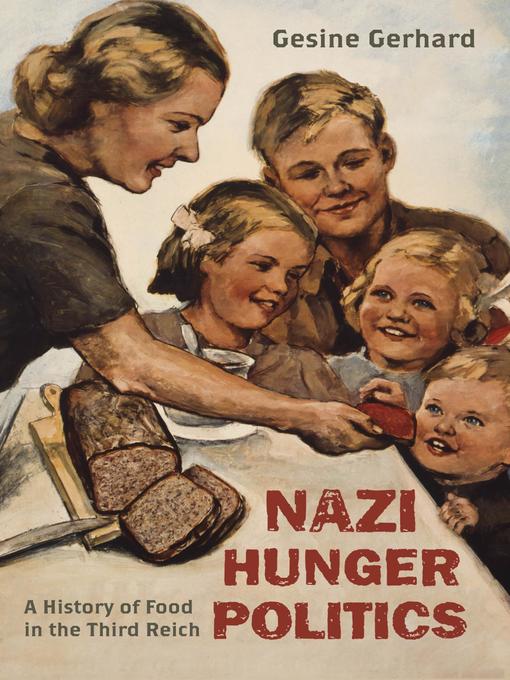 Title details for Nazi Hunger Politics by Gesine Gerhard - Available